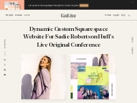 Dynamic Custom Squarespace Website For Sadie Robertson Huff’s Live Ori