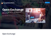 Open Exchange / Programmatic Buying | Gourmet Ads