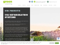 CO2 Refrigeration Systems | Green Cooling