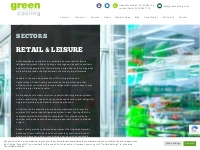 Retail   Leisure | Refrigeration Systems | Green Cooling