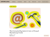 The Growth Marketer's List of Email Marketing Tools