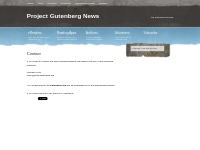 Contact the PG-News Webmaster | Project Gutenberg News