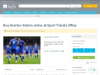 Buy Everton tickets online at Sport Tickets Office | London | Greater 