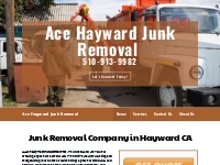 Ace Hayward Junk Removal - Junk Removal Company in Hayward CA