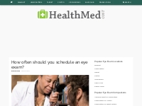 How often should you schedule an eye exam? - HMC