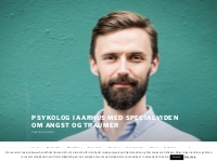 Psykolog i Aarhus med fokus på (Angst Traumer Stress)