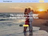 Herpes Dating Site For Meeting Positive Singles With HSV1, HSV2 - Herp
