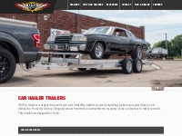 Car Hauler Trailers - H H Trailers