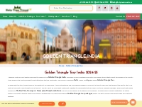 Golden Triangle India | Book Golden Triangle Tour   Golden Triangle To