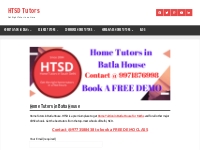 Home Tutors in Batla House | Home Tuition in Batla House | FREE DEMO