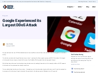 Google Experienced its Largest DDoS Attack | Hosting Review