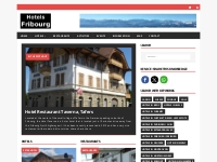 Hotels in Fribourg Switzerland Murten Morat Bulle Gruyère