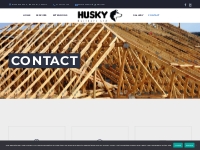 Contact - Husky Builders LTD Property Extensions   Building Services