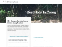 Best Hotels in Coorg | Affordable Luxury Hotel in Coorg Madikeri | IBN