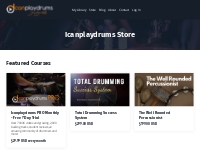                 Icanplaydrums.com - See It, Hear It, Read It, Play It!