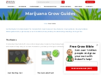 Marijuana Grow Guides, Tips, and Cultivation Tutorials