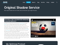 #1 Original Shadow Service - Best Original Shadow Service Provider