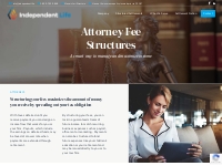 Attorney Fee Structures | Independent Life