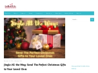 Jingle All the Way: Send The Perfect Christmas Gifts to Your Loved One
