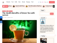 The Health Benefits of Green Tea with Lemon - Intent Blogger