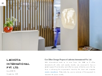 Lakhotia International Pvt. Ltd. - Internal Affairs Interior Designers
