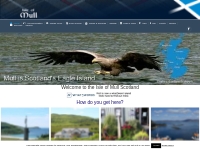 Isle of Mull Scotland its wildlife, history, accommodation and tourism