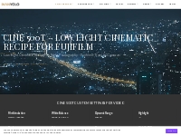 Cine 500T - Low Light Cinematic Recipe For Fujifilm | IvanYolo