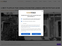 6 Best Fujifilm Film Simulations For Landscapes | IvanYolo
