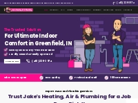 Jake’s Heating, Air   Plumbing | Plumber   HVAC Contractors Greenfield