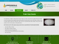 Plastic Scrap Granules Ahmedabad, India | Jawrawala Petroleum