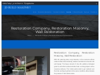 Restoration Company, Restoration Masonry, Wall Restoration - Chimney R