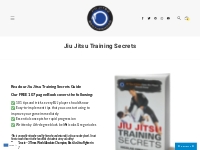    Jiu Jitsu Training Secrets | The Jiu Jitsu Brotherhood