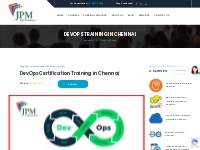 DevOps Training in Chennai | DevOps Course in Chennai | JPM Edu Soluti