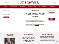 JT Sawyer, Author | Post-Apocalyptic and Thriller Books