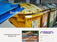 Bedford Junk Removal | Dumpster Rental | Moving Services in Bedford, T