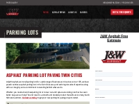   	Parking Lot Paving Minneapolis - St. Paul | J&W Asphalt
