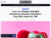 Love on a Budget: Indiagift Introduces Exclusive Valentine s Day Gifts