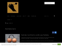 Kashaka Care - Kashaka UK. How to look after your Kashaka Asalato