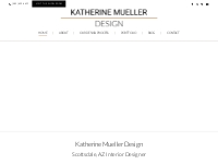 Interior Designer Scottsdale AZ | Katherine Mueller Design
