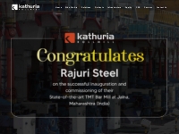Kathuria Rollmill - Leading Steel Mill Manufacturers in India