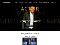 Kenyon Glover   Actor, Producer, Speaker, Model