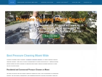 Pressure Cleaning in Miami | Pressure Cleaning Experts- Kleanway Clean