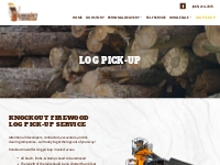 Log Pick-Up Service for Companies - Knockout Firewood