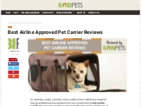 Best Airline Approved Pet Carriers for Dogs and Cats (2018) - Kobi Pet