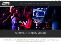 Kooltempo Toronto DJ Services | Best DJ Service in Toronto