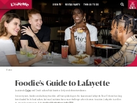 Foodie s Guide to Lafayette, LA