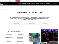 Industries We Serve as Corporate Event Producers | LAI Live