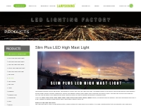 LED High Mast Light 240W-1500W Slim Plus Lightweight High Power Outdoo
