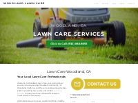 Woodland Lawn Care - Lawn Care Woodland, California