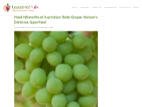 Health Benefits of Australian Table Grapes: Nature s Delicious Superfo